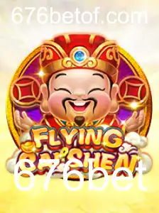 Explorando o Mundo de FlyingCaiShen: Aventura e Entretenimento em 676bet